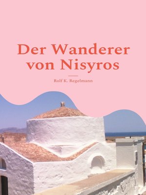 cover image of Der Wanderer von Nisyros